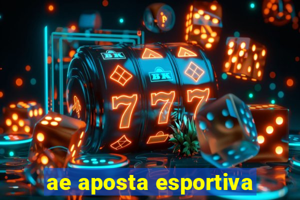 ae aposta esportiva